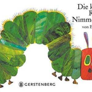 Die kleine Raupe Nimmersatt: Pappausgabe mit Hardcovereinband: Geschenkausgabe